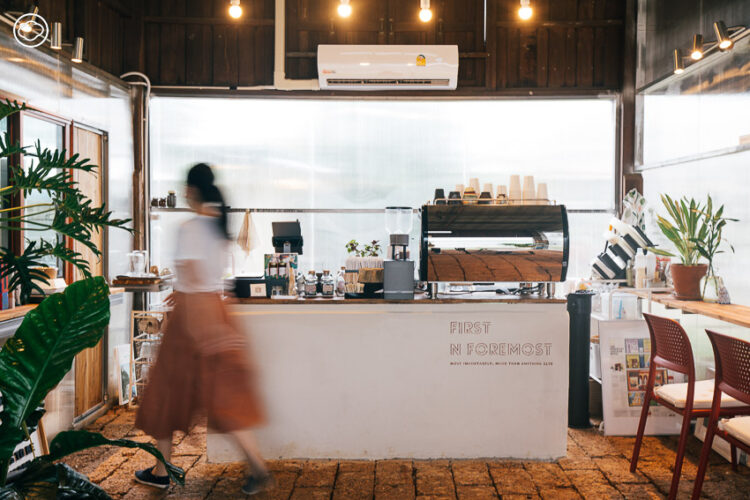 First and Foremost; brunch and coffee ร้านอาหารและกาแฟที่เล่าเรื่องเมืองผ่านวัตถุดิบท้องถิ่น วัฒนธรรมและสิ่งแวดล้อม ในอำเภอสวนผึ้ง จังหวัดราชบุรี