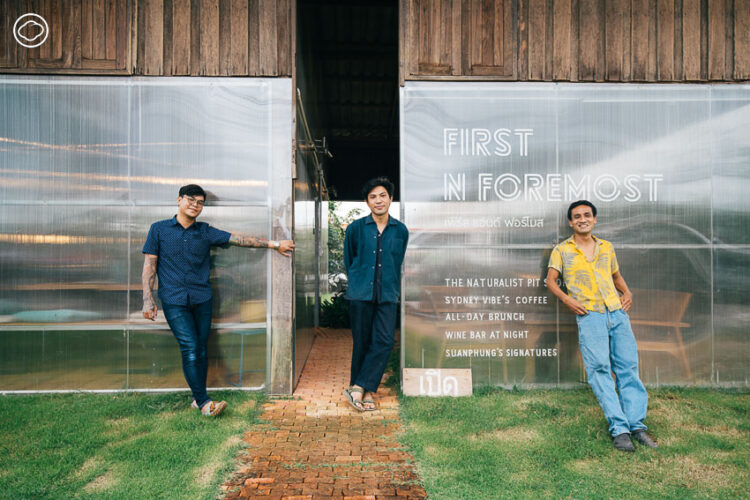 First and Foremost ร้านอาหารในบ้านไม้ 50 ปีที่เต็มไปด้วยเรื่องเล่าของสวนผึ้ง ราชบุรี